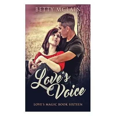 "Love's Voice" - "" ("McLain Betty")