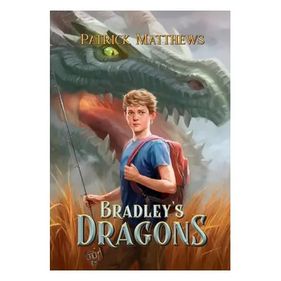 "Bradley's Dragons" - "" ("Matthews Patrick")