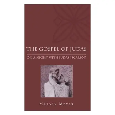 "The Gospel of Judas" - "" ("Meyer Marvin W.")