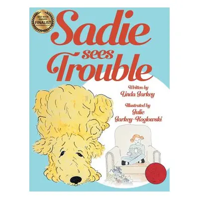 "Sadie Sees Trouble