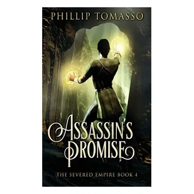 "Assassin's Promise" - "" ("Tomasso Phillip")