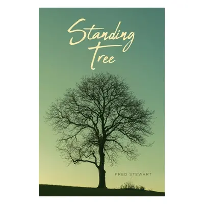 "Standing Tree" - "" ("Stewart Fred")