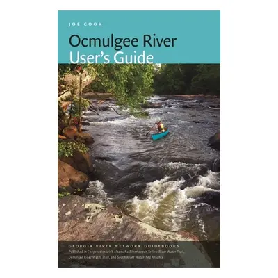 "Ocmulgee River User's Guide" - "" ("Cook Joe")