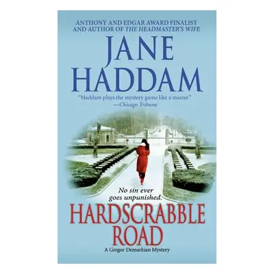 "Hardscrabble Road: A Gregor Demarkian Novel" - "" ("Haddam Jane")