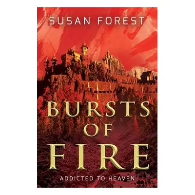 "Bursts of Fire" - "" ("Forest Susan")