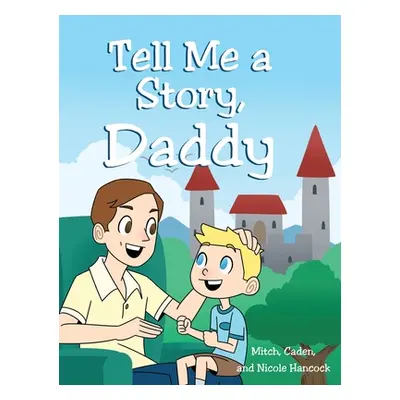 "Tell Me A Story, Daddy" - "" ("Hancock Mitch")