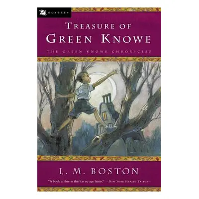 "Treasure of Green Knowe" - "" ("Boston L. M.")