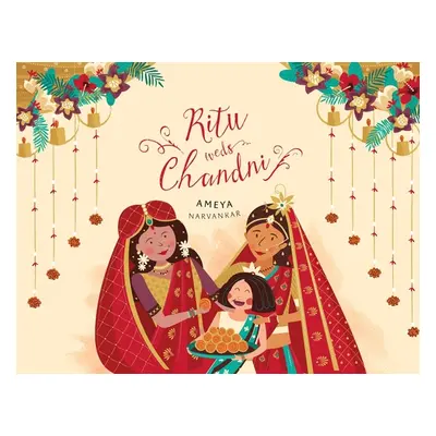 "Ritu Weds Chandni" - "" ("Narvankar Ameya")