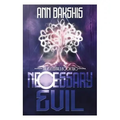 "Necessary Evil" - "" ("Bakshis Ann")