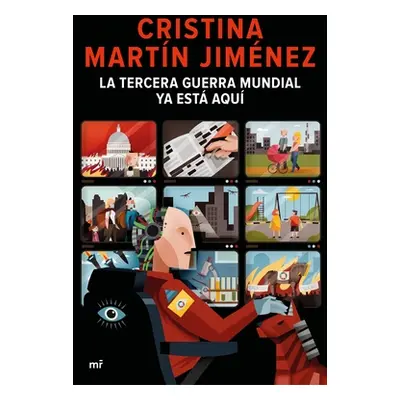 "La Tercera Guerra Mundial YA Est Aqu" - "" ("Martn Cristina")