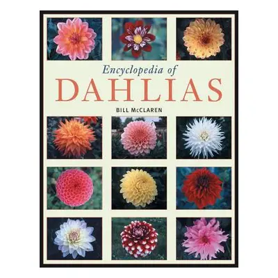 "Encyclopedia of Dahlias" - "" ("McClaren Bill")