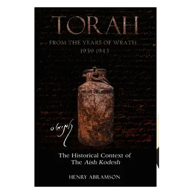 "Torah from the Years of Wrath" - "" ("Abramson Henry")