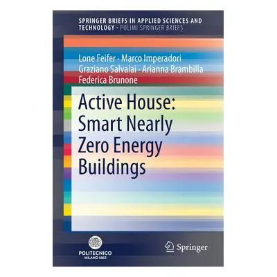 "Active House: Smart Nearly Zero Energy Buildings" - "" ("Feifer Lone")