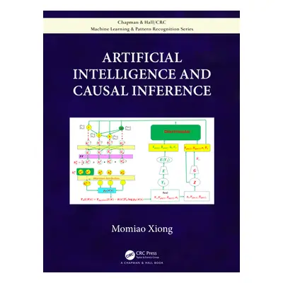 "Artificial Intelligence and Causal Inference" - "" ("Xiong Momiao")