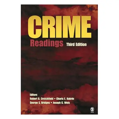 "Crime: Readings" - "" ("Crutchfield Robert D.")