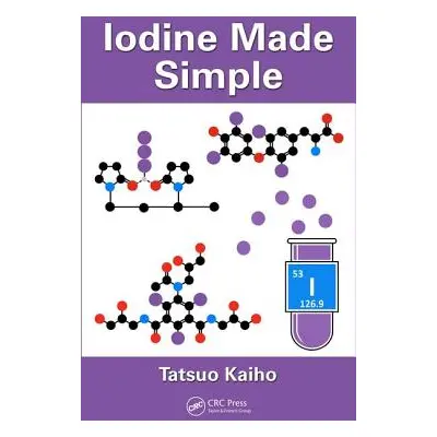 "Iodine Made Simple" - "" ("Kaiho Tatsuo")