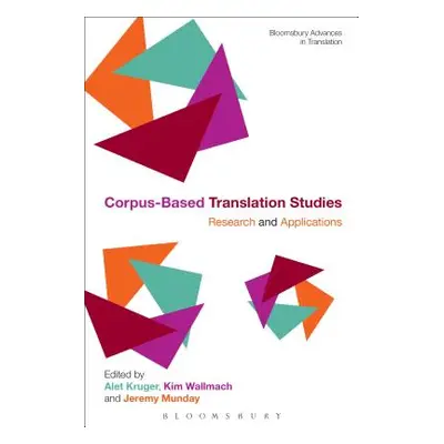 "Corpus-Based Translation Studies: Research and Applications" - "" ("Kruger Alet")