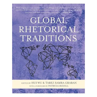 "Global Rhetorical Traditions" - "" ("Wu Hui")