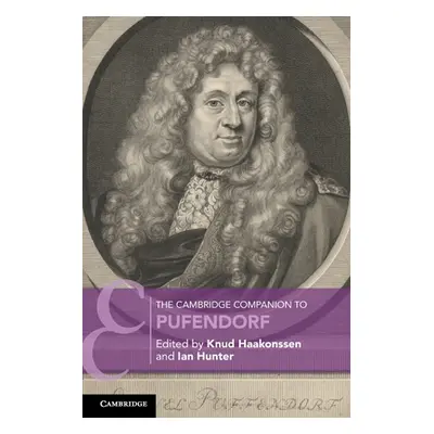 "The Cambridge Companion to Pufendorf" - "" ("Haakonssen Knud")