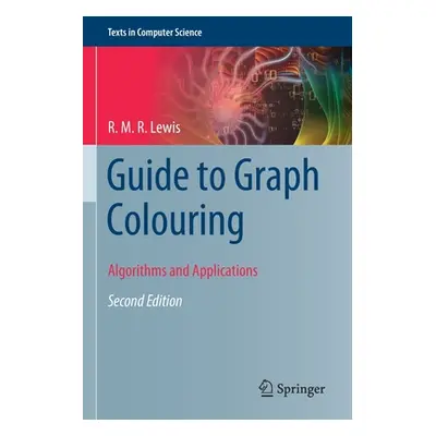 "Guide to Graph Colouring: Algorithms and Applications" - "" ("Lewis R. M. R.")