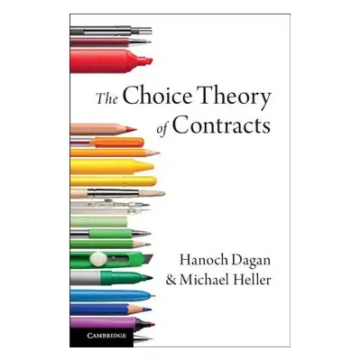 "The Choice Theory of Contracts" - "" ("Dagan Hanoch")