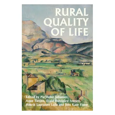 "Rural Quality of Life" - "" ("Johansen Pia Heike")