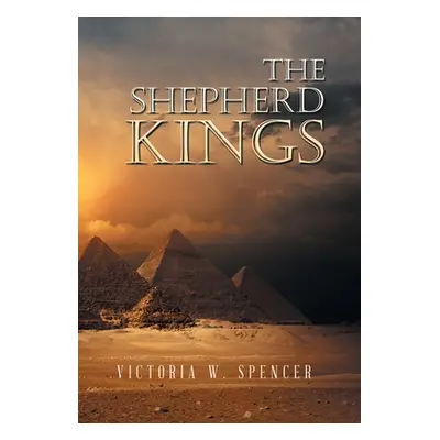 "The Shepherd Kings" - "" ("Spencer Victoria W.")