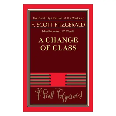 "A Change of Class" - "" ("Fitzgerald F. Scott")