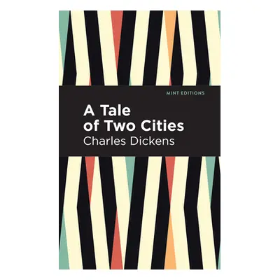 "A Tale of Two Cities: Large Print Edition" - "" ("Dickens Charles")