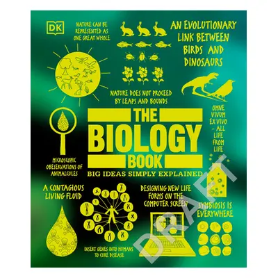 "The Biology Book: Big Ideas Simply Explained" - "" ("DK")