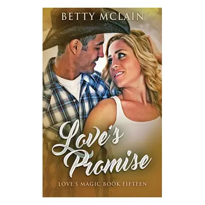 "Love's Promise" - "" ("McLain Betty")