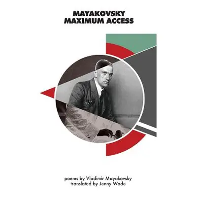 "Mayakovsky Maximum Access" - "" ("Mayakovsky Vladimir")