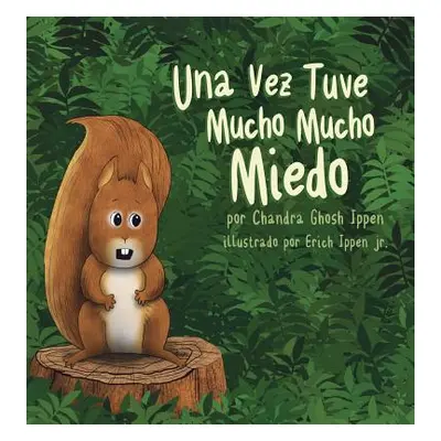 "Una Vez Tuve Mucho Mucho Miedo" - "" ("Ippen Chandra Ghosh")