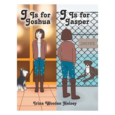 "J is for Joshua - J is for Jasper" - "" ("Heisey Irina Wooden")