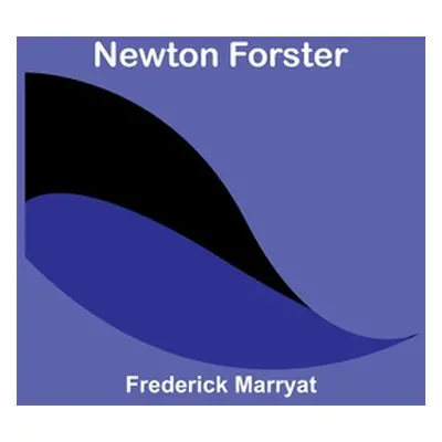 "Newton Forster" - "" ("Marryat Frederick")