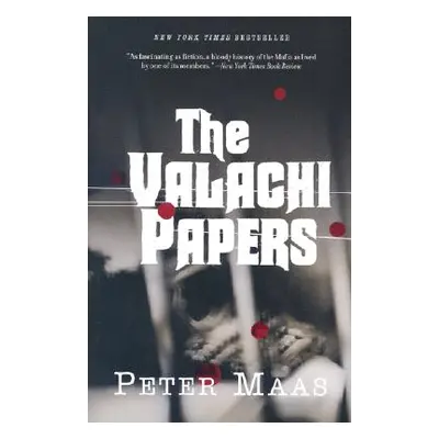 "The Valachi Papers" - "" ("Maas Peter")