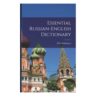 "Essential Russian-English Dictionary" - "" ("Anpilogova B. G.")