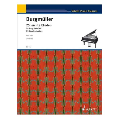 "25 Etudes, Op. 100: For Piano" - "" ("Burgmuller J. Friedrich")