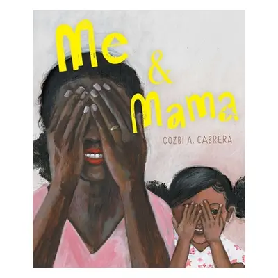 "Me & Mama" - "" ("Cabrera Cozbi A.")