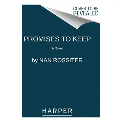 "Promises to Keep" - "" ("Rossiter Nan")