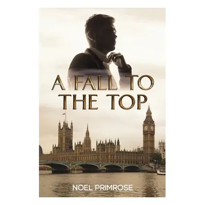 "A Fall to the Top" - "" ("Primrose Noel")