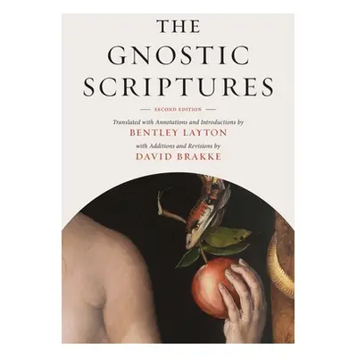 "The Gnostic Scriptures" - "" ("Layton Bentley")