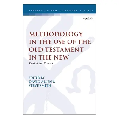 "Methodology in the Use of the Old Testament in the New: Context and Criteria" - "" ("Allen Davi