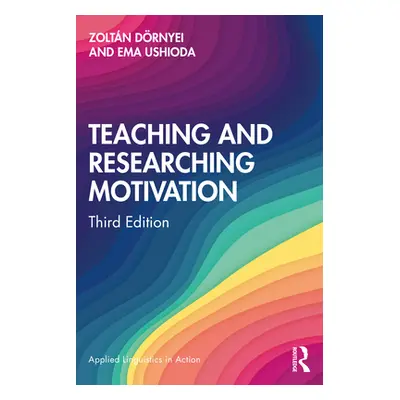 "Teaching and Researching Motivation" - "" ("Drnyei Zoltn")