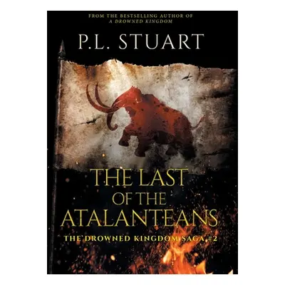 "The Last of the Atalanteans" - "" ("Stuart P. L.")