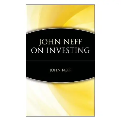 "John Neff on Investing" - "" ("Neff John")