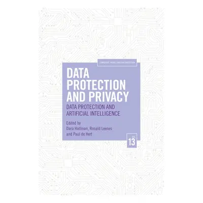 "Data Protection and Privacy, Volume 13: Data Protection and Artificial Intelligence" - "" ("Hal