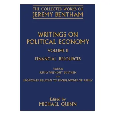 "Writings on Political Economy: Volume II" - "" ("Bentham Jeremy")