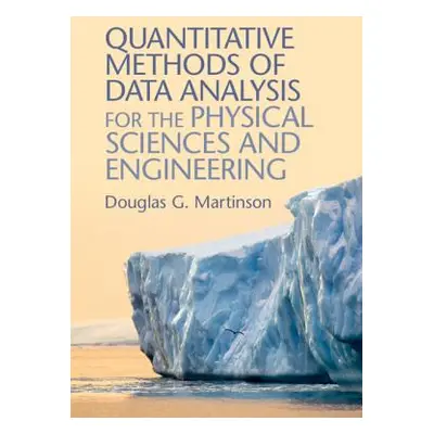 "Quantitative Methods of Data Analysis for the Physical Sciences and Engineering" - "" ("Martins