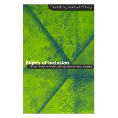 "Rights of Inclusion: Law and Identity in the Life Stories of Americans with Disabilities" - "" 